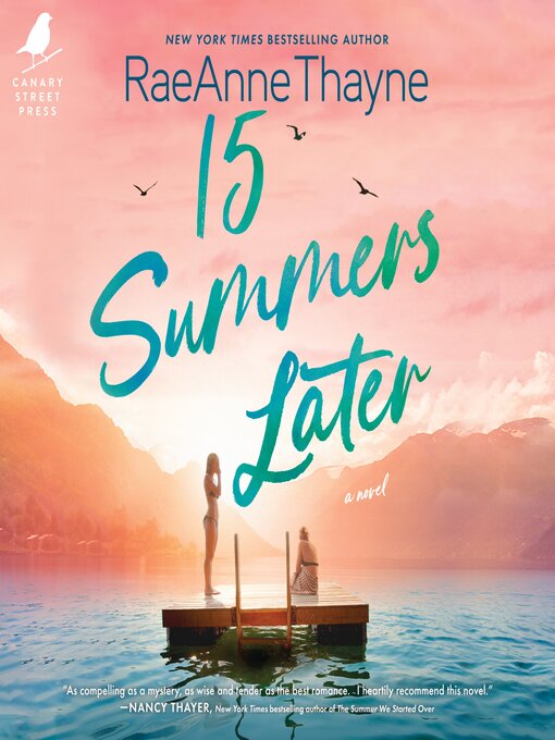 Title details for 15 Summers Later by RaeAnne Thayne - Available